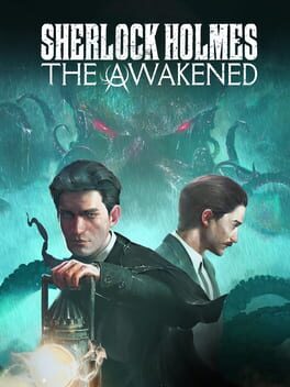 Sherlock Holmes: The Awakened